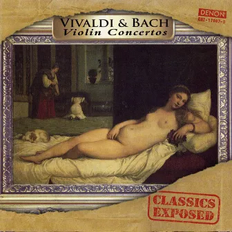 Vivaldi & Bach: Violin Concertos by Carlo Chiarappa