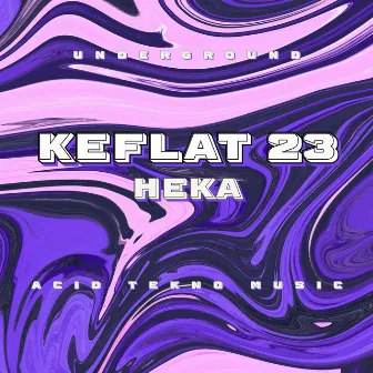 Heka by Keflat 23