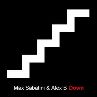 Down by Max Sabatini