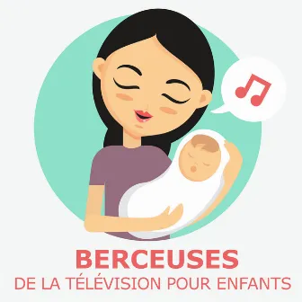 Berceuses De La Télévision Pour Enfants by Collectif Enfance et Musique