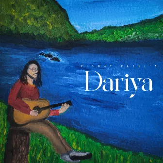 Dariya by Vismay Patel