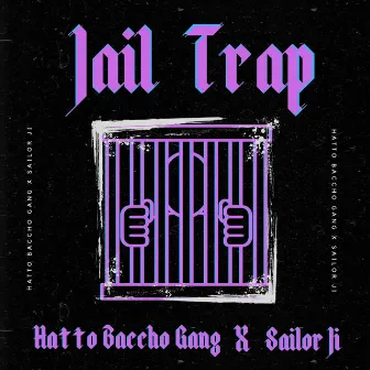 Jail Trap by Sailor Ji