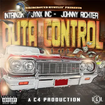 Outa Control (feat. Johnny Richter & Intrinzik) by JynxINC