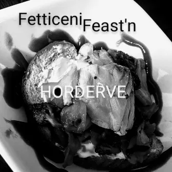 Horderve by Fetticeni Feast'n