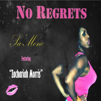 No Regrets (feat. Zachariah Morris) by Samone