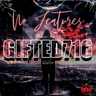 No Features by Gifted716