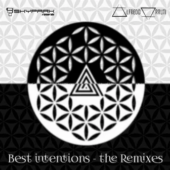 Best Intentions The Remixes by Alfredo Arruti