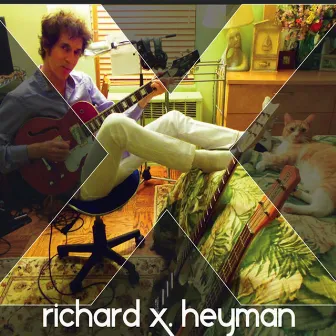 X by Richard X. Heyman