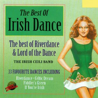 The Best of Irish Dance by The Irish Ceili Band