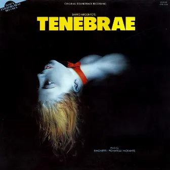 Tenebrae (Original Motion Picture Soundtrack) by Claudio Simonetti