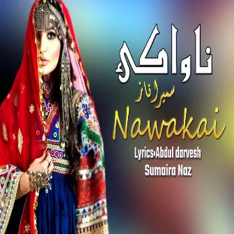 Nawakai by Sumaira Naz