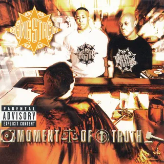 Moment Of Truth by Gang Starr