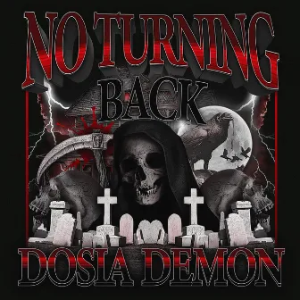 No Turning Back by Dosia Demon