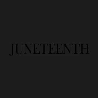 Juneteenth by JohnBoyCOOL