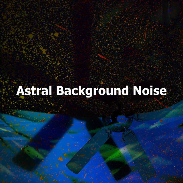 Astral Background Noise