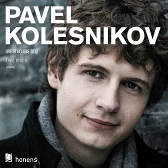 Live at Honens 2012 by Pavel Kolesnikov