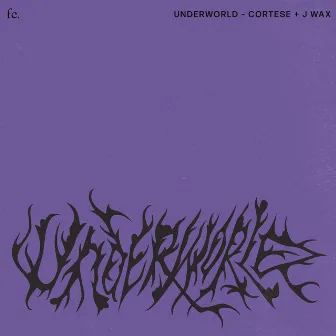 Underworld by J Wax