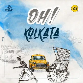 Oh Kolkata by Pushpendu Bhattacharjee