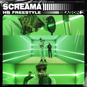 Screama - HB Freestyle (Season 3) by Screama