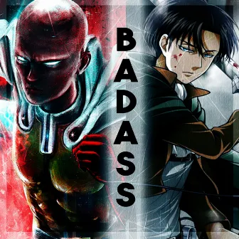 Badass by ATSUSHI