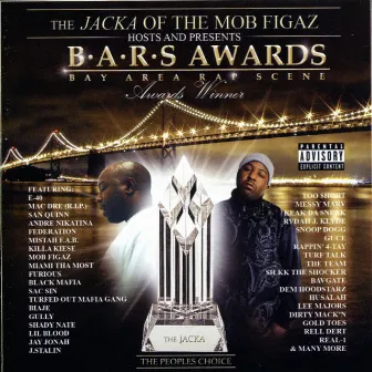 The Jacka of The Mob Figaz Hosts and Presents: B.A.R.S. Awards by The Jacka