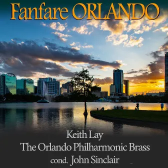 Fanfare Orlando by Keith Lay