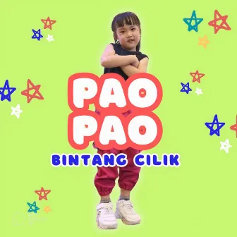 Bintang Cilik by Pao Pao