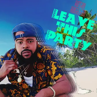 Leave This Party by Ro'say Roseleeo