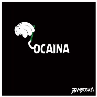 Cocaina by Bamboora