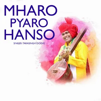 Mharo Pyaro Hanso by Tarasingh Dodve