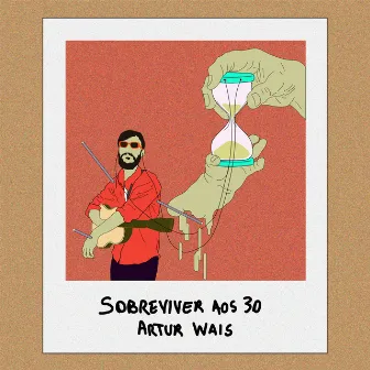 Sobreviver aos 30 by Artur Wais