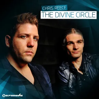 The Divine Circle - Extended Versions by Chris Reece