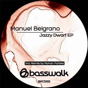 Jazzy Dwarf EP by Manuel Belgrano