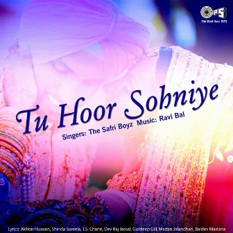 Tu Hoor Sohniye by Ravi Bal