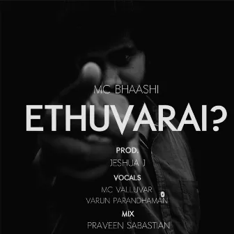 Ethuvarai by Varun Parandhaman