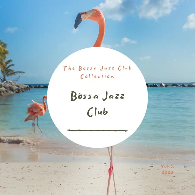 The Bossa Jazz Club Collection- 5