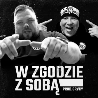 W zgodzie z sobą by Grvcy