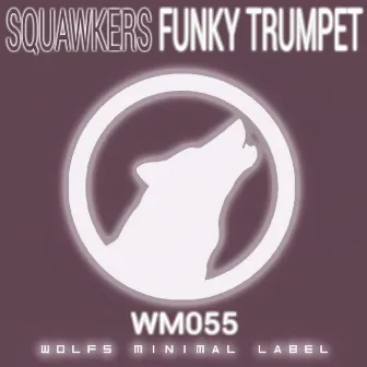 Funky Trumpet by Squawkers