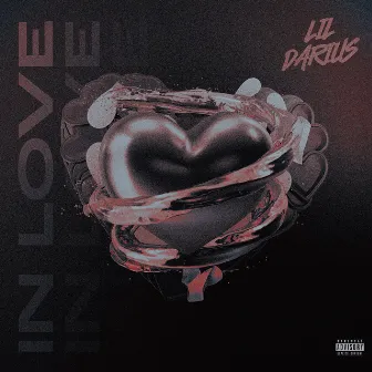 In Love by Lil Darius