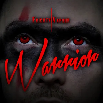 Warrior by Mc Vapour