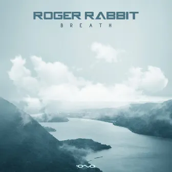 Breath by Roger Rabbit