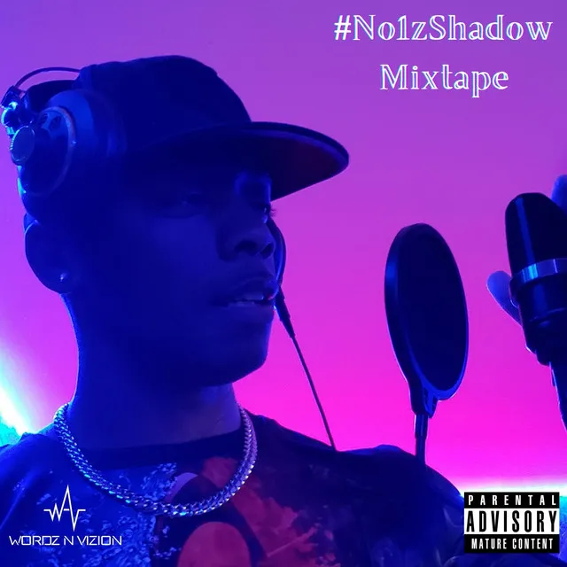 #No1zShadow Mixtape