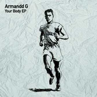 Your Body by Armandd G