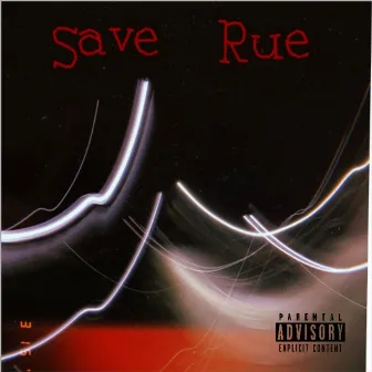 Save Rue by Unknown Artist