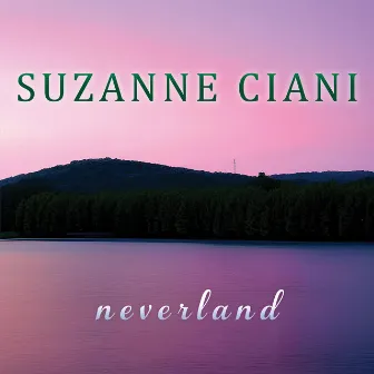 Neverland by Suzanne Ciani