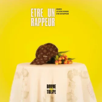 Être un rappeur by Tulipe