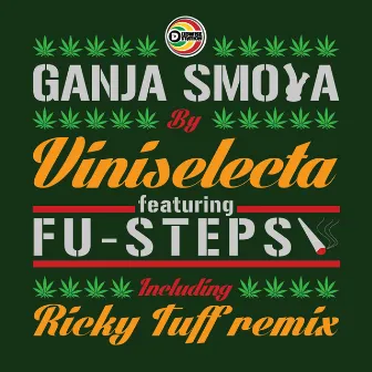 Ganja Smoka by Fu-Steps