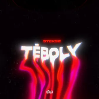 Téboly by Steksz