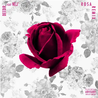 Rosa (Remix) by DJ Deedir