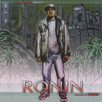 Ronin by Core Rhythm